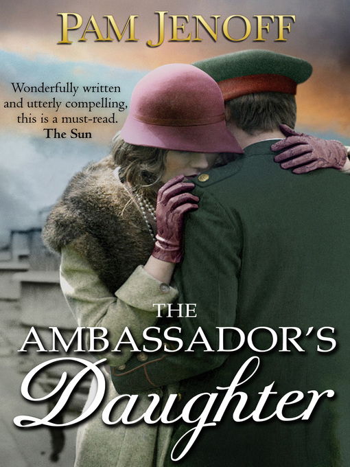 Title details for The Ambassador's Daughter by Pam Jenoff - Available